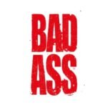 Bad Ass